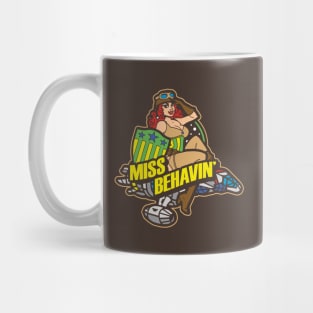 Miss Behavin' ... again Mug